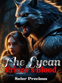 The Lycan Prince's Blood by Soter Precious - Book Cover