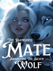 The Banished Mate: Awakening The Silver Wolf by Hi Joon - Book Cover Background