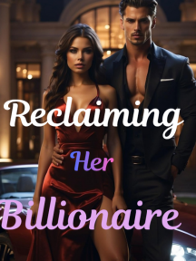 Reclaiming Her Billionaire by Claret Gwens - Book Cover