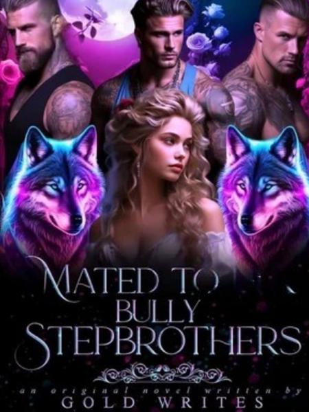 MATED TO HER BULLY STEPBROTHERS by Goldwrites - Book Cover