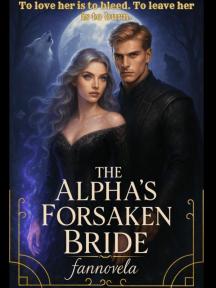 The Alpha's Forsaken Bride by Fannovela - Book Cover Background