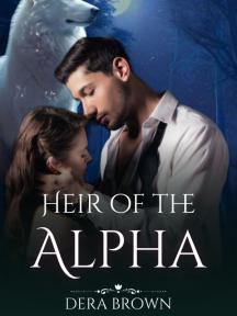 Heir of the Alpha by Dera Brown - Book Cover Background
