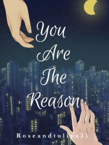 You Are The Reason by Roseandtulips31 - Book Cover Background
