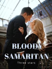 BLOODY SAMARITAN-SOLD TO THE HEARTLESS MONSTER. by Three stars - Book Cover Background