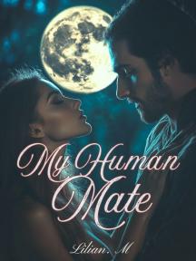 Human Mate Human Mate by Lilian.M - Book Cover Background