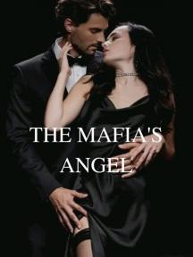The Mafia's Angel by Preshy_writes - Book Cover