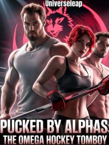 Pucked by Alphas: The Omega Hockey Tomboy by AUTHOR UNIVERSELEAP - Book Cover