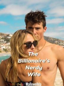 The Billionaires Nerdy Wife The Billionaires Nerdy Wife by Mallowelhla - Book Cover Background