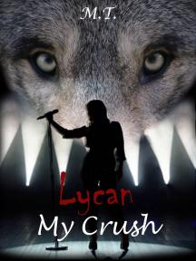 Lycan My Crush by M.T. - Book Cover