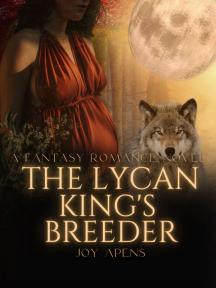 The Lycan King's Breeder by Joy Apens - Book Cover