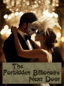 The Forbidden Billionaire Next Door by Dahlia Drayke - Book Cover Background