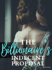 The Billionaire's Indecent Proposal by SunScar9 - Book Cover