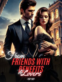 From Friends With Benefits To Lovers! by Yay Yay - Book Cover Background