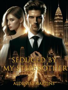 Seduced By My Stepbrother by Aldenise Martins - Book Cover Background
