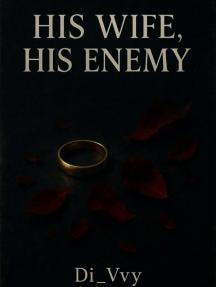His Wife, His Enemy by Divvy - Book Cover Background