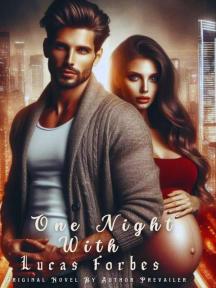 One Night With Lucas Forbes by Prevailer - Book Cover Background