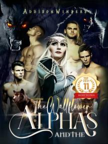 The Wallflower & The Alpha's by Addison Winters - Book Cover