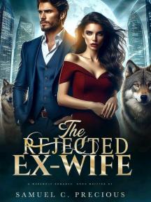 The Rejected Ex-wife by Samuel C Precious - Book Cover