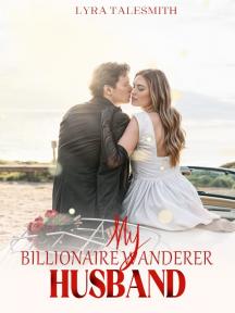 My Billionaire Wanderer Husband by Lyra TaleSmith - Book Cover