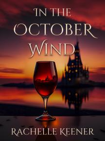 In the October Wind by Rachelle Keener - Book Cover