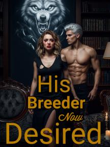 His Breeder, Now Desired by Lonelywall - Book Cover
