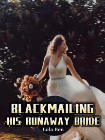 BLACKMAILING HIS RUNAWAY BRIDE by Lola Ben - Book Cover