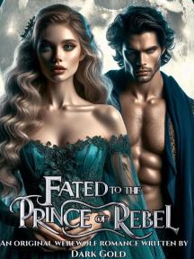 Fated To The Prince Of Rebel by Dark Gold - Book Cover