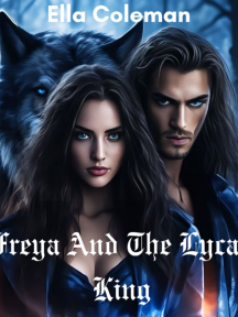 Freya And The Lycan King by Ella Coleman - Book Cover