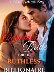 RELUCTANT BRIDE FOR THE RUTHLESS BILLIONAIRE by Lila Monroe Williams - Book Cover Background