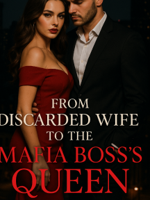From Discarded Wife to the Mafia Boss Queen by Go writer - Book Cover