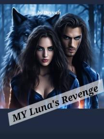 My luna's Revenge by Devvah - Book Cover Background