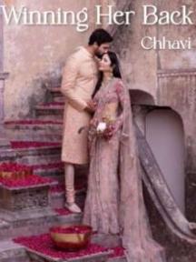 Winning Her Back by Chhavi Gupta - Book Cover