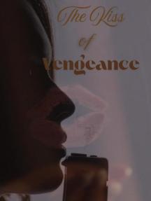 Kiss of Vengeance by Fray_xo - Book Cover Background