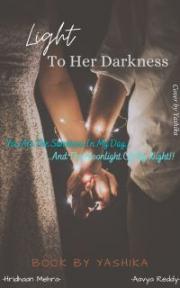 Light to Her Darkness by Aayrah - Book Cover