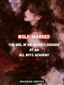 Wolf-Marked by Maziken writes - Book Cover