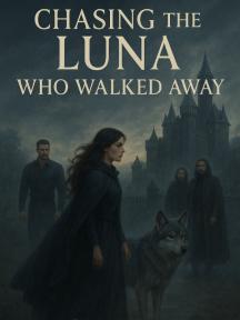 Chasing The Luna Who Walked Away by Leigh Davids - Book Cover