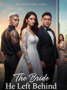 The Bride He Left Behind by Everything Nelly - Book Cover