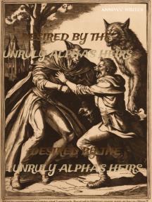 DESIRED BY THE UNRULY ALPHA'S HEIRS by Boluwatife Olawuyi - Book Cover