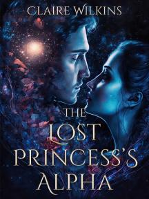 The Lost Princess's Alpha by Claire Wilkins - Book Cover