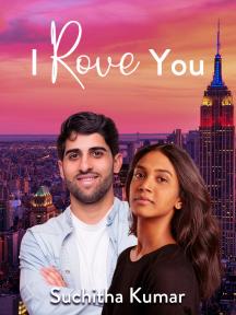 I Rove You by Suchitha Kumar - Book Cover