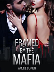 Framed by the Mafia by Amelie Bergen - Book Cover