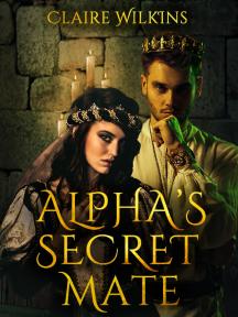 Alpha's Secret Mate by Claire Wilkins - Book Cover