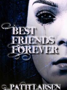 Best Friends Forever by Patti Larsen - Book Cover