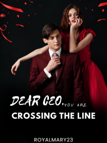 Dear CEO, You Are Crossing the Line by Royalmary23 - Book Cover Background