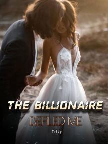THE BILLIONAIRE DEFILED ME by Tricia Writes - Book Cover Background