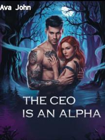The CEO Is An Alpha by Ava John - Book Cover Background
