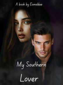 My Southern Lover by Esmeldaa - Book Cover