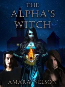 The Alpha's Witch by Amara Nelson - Book Cover Background