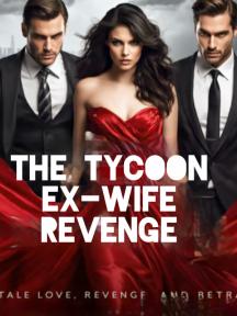 The Tycoon Ex-wife Revenge by Jane writes - Book Cover
