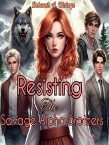 Resisting The Savage Alpha Brothers by Deborah A. Olaleye - Book Cover Background